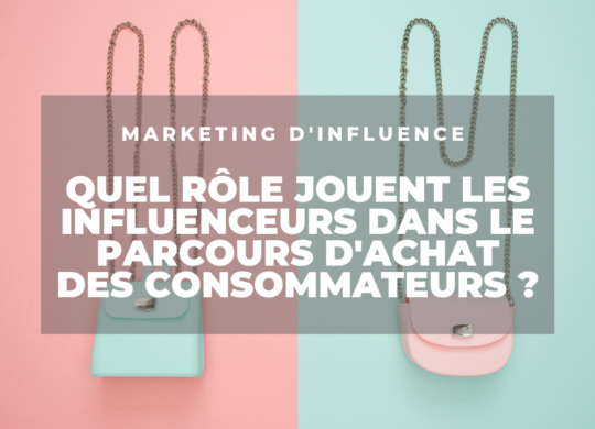 processus achat consommateurs influenceurs